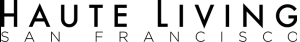 Haute Living San Francisco